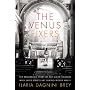 The Venus Fixers: The Remarkable Story of the Allied Soldiers Who Saved Italy's Art During World War II