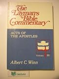 Acts of the Apostles: 020 (Laymans Bible Commentary)