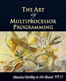 The Art of Multiprocessor Programming