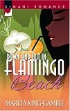 Down and Out in Flamingo Beach (Kimani Romance)