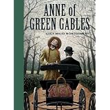 Anne of Green Gables (Unabridged Classics)