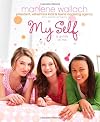 My Self: A Guide to Me