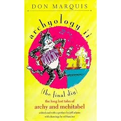 Archyology II (the Final Dig): The Long Lost Tales of Archy and Mehitabel