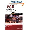 VAE auxiliaire de pu�riculture : Module de formation obligatoire. Validation des acquis d'exp�rience pour l'obtention du DPAP