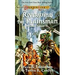 Riverwind the Plainsman (Dragonlance Preludes, Vol 4)