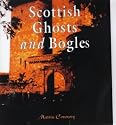 A Wee Guide to Scottish Ghosts and Bogles (Wee Guides)