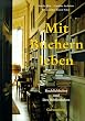 Mit B�chern leben - Buchliebhaber und Ihre Bibliotheken