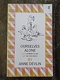 Ourselves alone ; With The long march ; And A woman calling