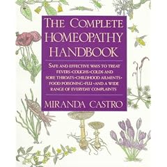 The Complete Homeopathy Handbook