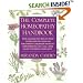 The Complete Homeopathy Handbook: Safe and Effective Ways to Treat Fevers, Coughs, Colds and Sore Throats, Childhood Ailments, Food Poisoning, Flu, and a Wide Range of Everyday Complaints