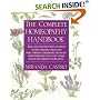 The Complete Homeopathy Handbook: Safe and Effective Ways to Treat Fevers, Coughs, Colds and Sore Throats, Childhood Ailments, Food Poisoning, Flu, and a Wide Range of Everyday Complaints