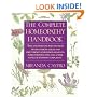 The Complete Homeopathy Handbook: Safe and Effective Ways to Treat Fevers, Coughs, Colds and Sore Throats, Childhood Ailments, Food Poisoning, Flu, and a Wide Range of Everyday Complaints