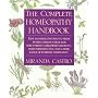 The Complete Homeopathy Handbook