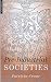 Pre-Industrial Societies: Anatomy of the Pre-Modern World