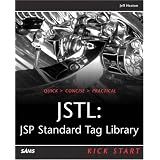 JSTL: JSP Standard Tag Library Kick Start
