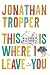 This Is Where I Leave You (Hardcover)