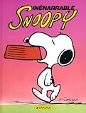 Snoopy, tome 12 : Inénarrable Snoopy