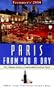 Frommer's Paris from $80 a Day 2000: The Ultimate Guide to Comfortable Low-Cost Travel (Frommer's $ A Day)