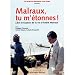 Malraux, I couldn't care less! ( Malraux, tu m'étonnes! ) [ NON-USA FORMAT, PAL, Reg....