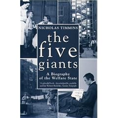 The Five Giants: A Biography of the Welfare State
