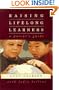 Raising Lifelong Learners: A Parent's Guide