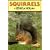 Squirrels (British Natural History)