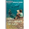 Dans les larmes de Ga�a