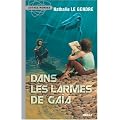 Dans les larmes de Ga�a