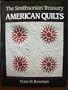 American Quilts: The Smithsonian Treasury