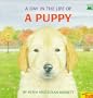 A Day in the Life of a Puppy (Nutshell Book--T.P. Verso)