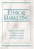 Ethical Marketing (Basic Ethics in Action)