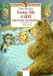 Gustav B�r erz�hlt Gute- Nacht- Geschichten. ( Ab 8 J.)