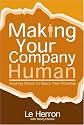 Making Your Company Human: Inspiring Others to Reach Their Potential