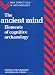 Books : The Ancient Mind: Elements of Cognitive Archaeology (New Directions in Archaeology)