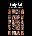 Body Art: The Human Canvas - Ink and Steel