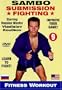 9. Sambo Submission Fighting Volume 9: Sambo Fighters Fitness Workout Routine