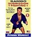 9. Sambo Submission Fighting Volume 9: Sambo Fighters Fitness Workout Routine