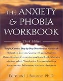 The Anxiety & Phobia Workbook
