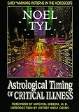 Astrological Timing of Critical Illness