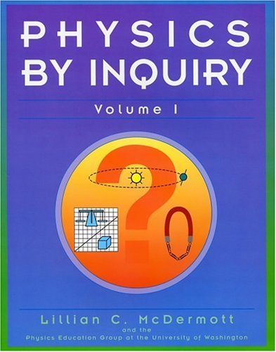 Physics by Inquiry, Vol. I