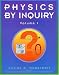 Physics by Inquiry: An Introduction to Physics and the Physical Sciences, Vol. 1 (Vol...