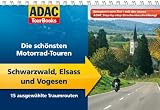 ADAC TourBooks Schwarzwald, Elsass und Vogesen: Die sch&ouml;nsten Motorrad-Touren: Die sch&ouml;nsten Motorrad-Touren / 15 ausgew&auml;hlte Traumrouten - Christoph Berg, Matthias Hepper