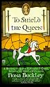 To Shield the Queen (Mystery at Queen Elizabeth I's Court)