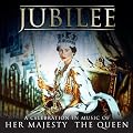 Jubilee: A Celebration in Music of Her Majesty The Queen (2CD)