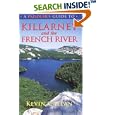 A Paddler's Guide to Killarney and the French River (Paddler's Guide) by Kevin Callan