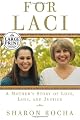 For Laci (Random House Large Print (Cloth/Paper))