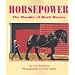 Horsepower: The Wonder of Draft Horses