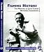Filming History: The Memoirs of John Turner Newsreel Cameraman