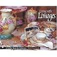 Living With Limoges (Schiffer Book for Designers & Collectors)