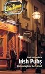 Irish Pubs: Ein Reisebegleiter  durch...